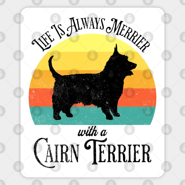Life Is Always Merrier With A Cairn Terrier sunset design Magnet by Luxinda